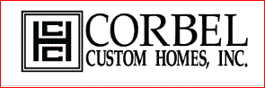 Corbel Custom Homes Inc